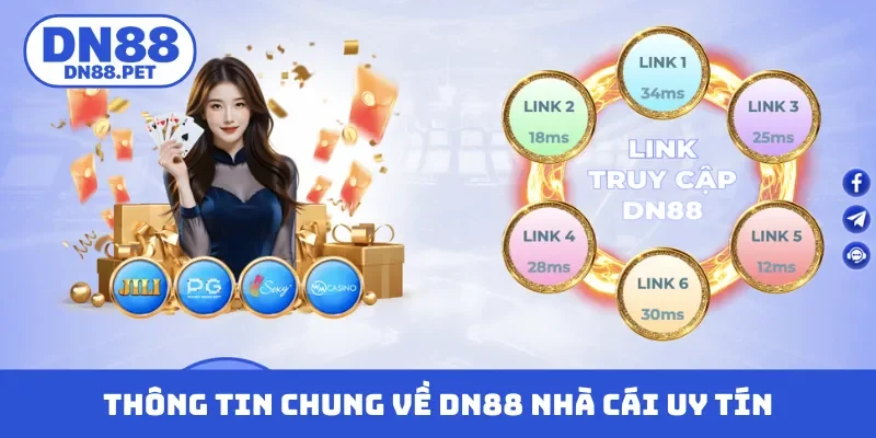 Thông tin chung về dn88 nhà cái uy tín